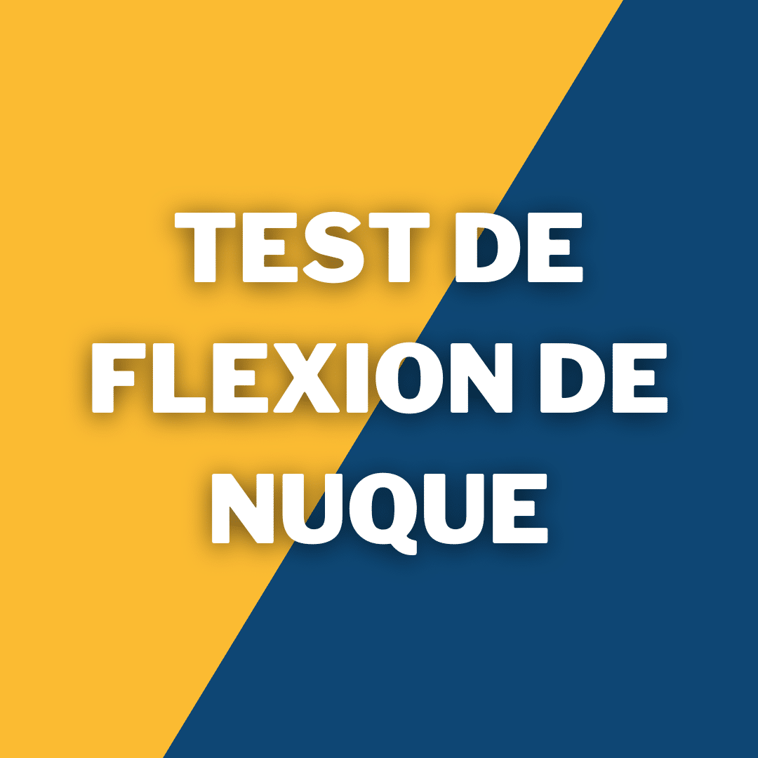 Test de la flexion de nuque