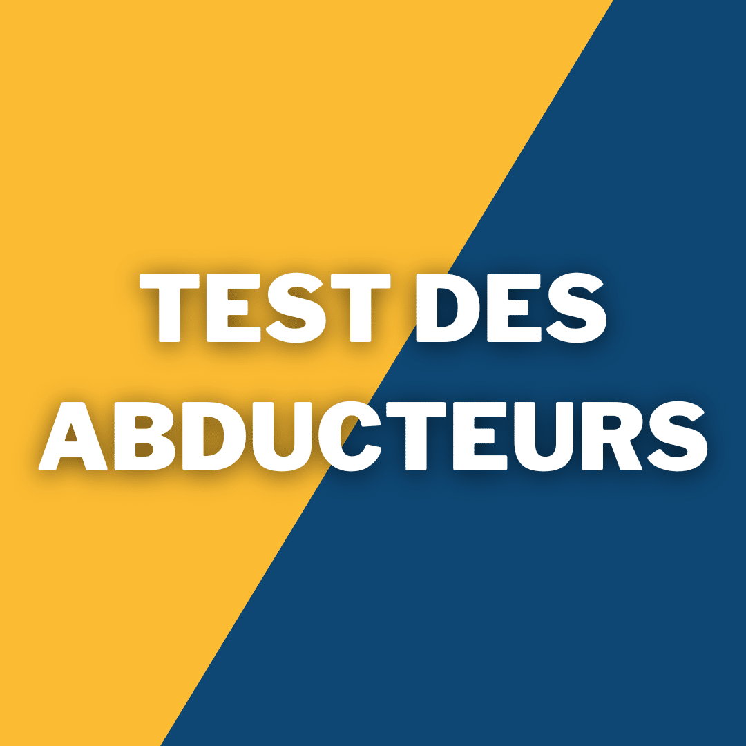 Test des abducteurs