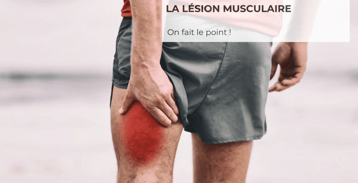 La lésion musculaire - Kiné sport prévention