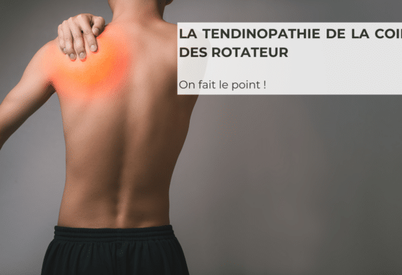 La tendinopathie de la coiffe des rotateurs - Kiné sport prévention