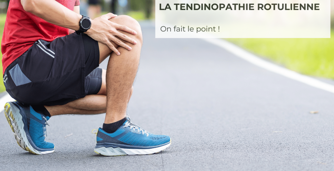 La tendinopathie rotulienne - Kiné sport prévention