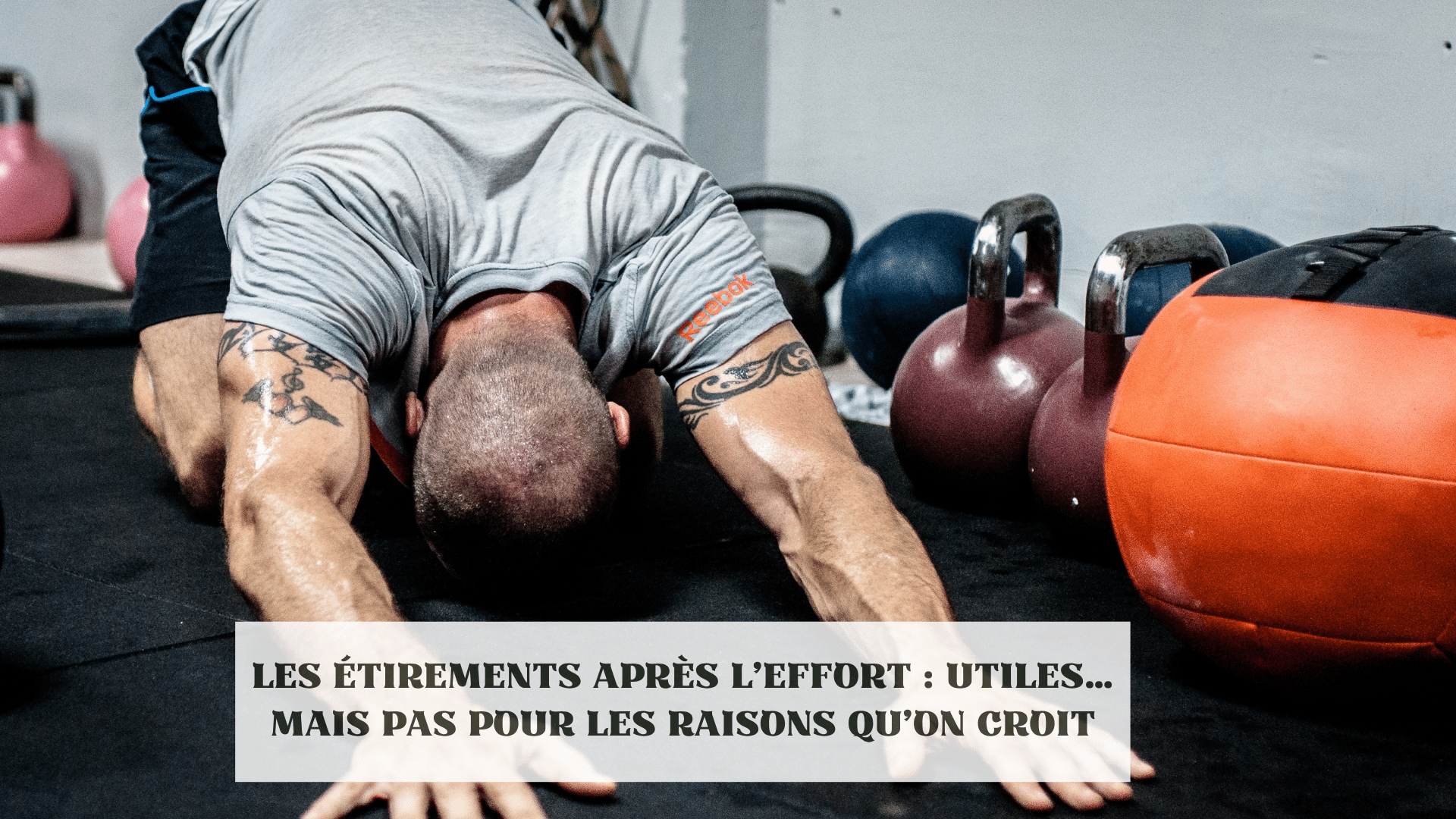 Les étirements après l’effort : utiles… mais pas pour les raisons qu’on croit